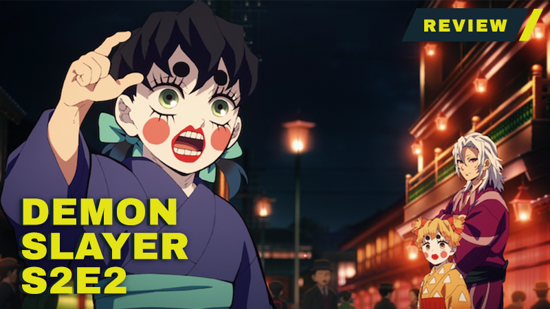 demon-slayer-season-2-episode-2-infiltrating-the-entertainment-district-review-8238023-1597016-png