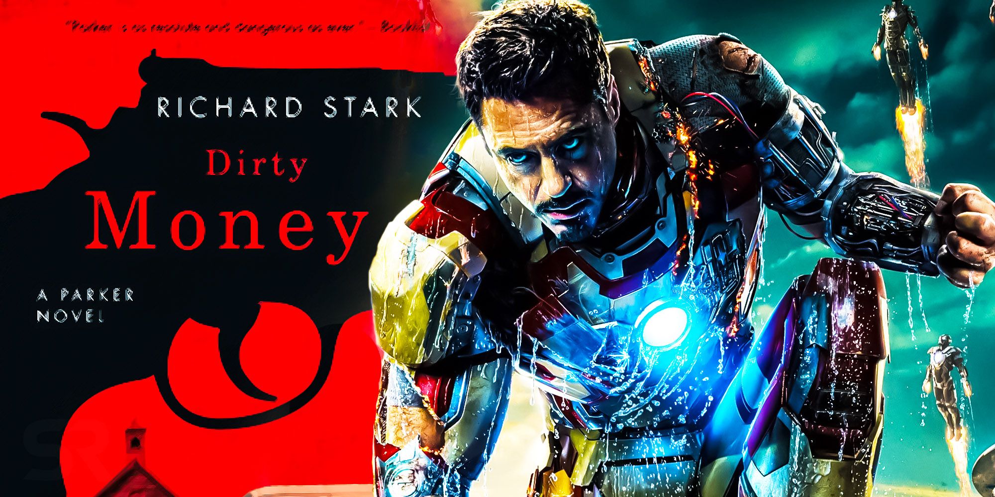Robert downy jr iron man 3 dirty money