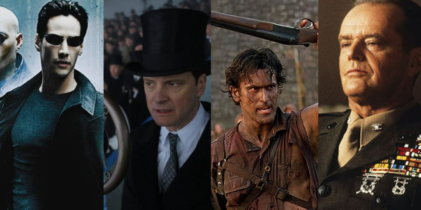 Split of the Matrix, The King's Speech, Army of Darkness, and A Few Good Men