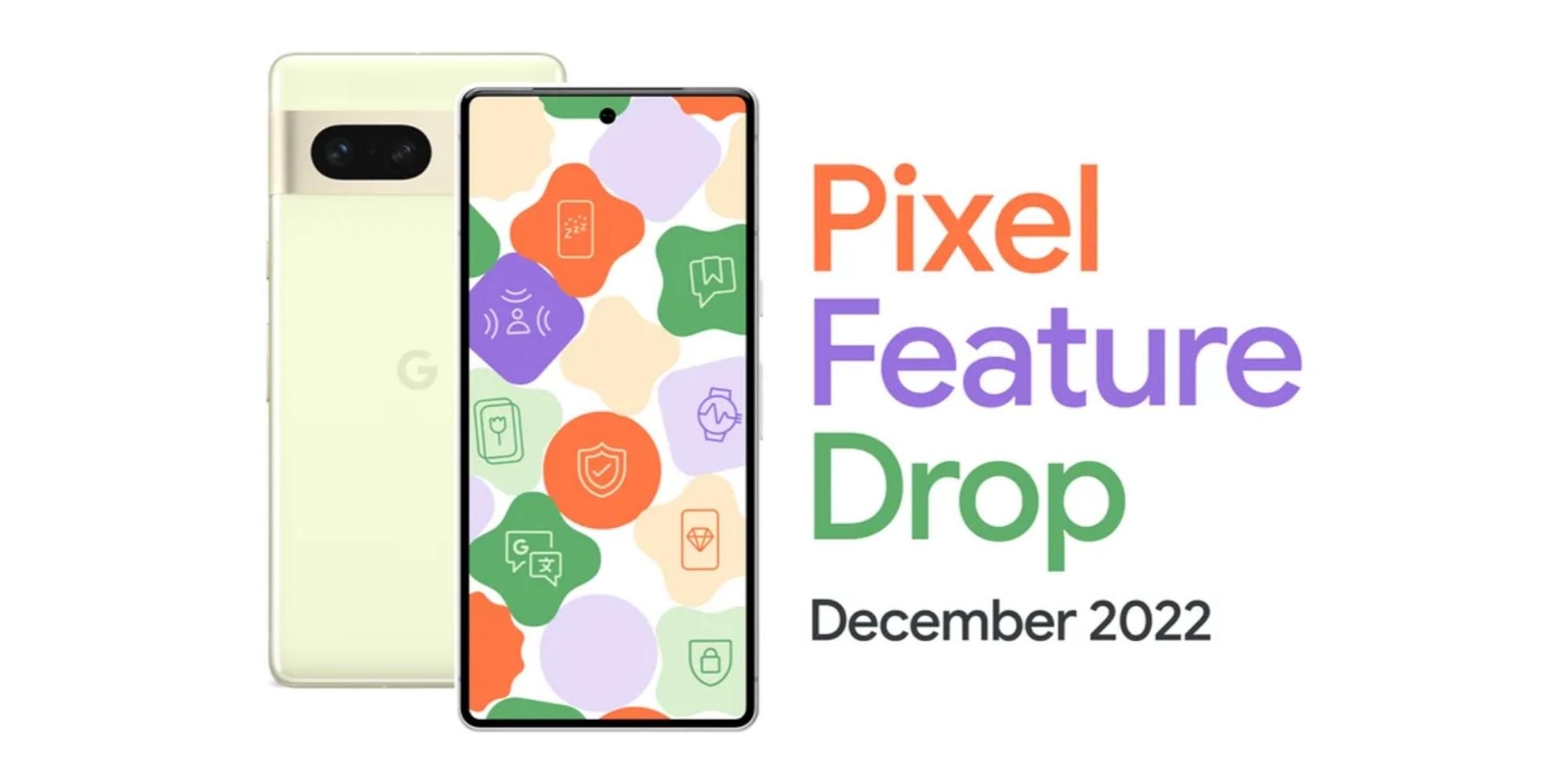 A front and back view of the Pixel 7 with the text 'Pixel Feature Drop December 2022'