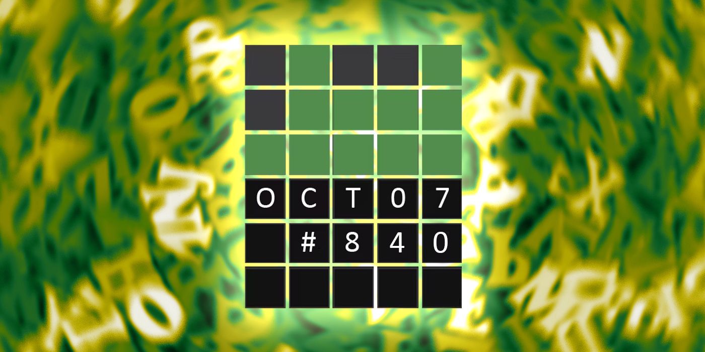 Réponses et astuces Wordle du jour pour le 7 octobre 2023 (Puzzle n° 840)