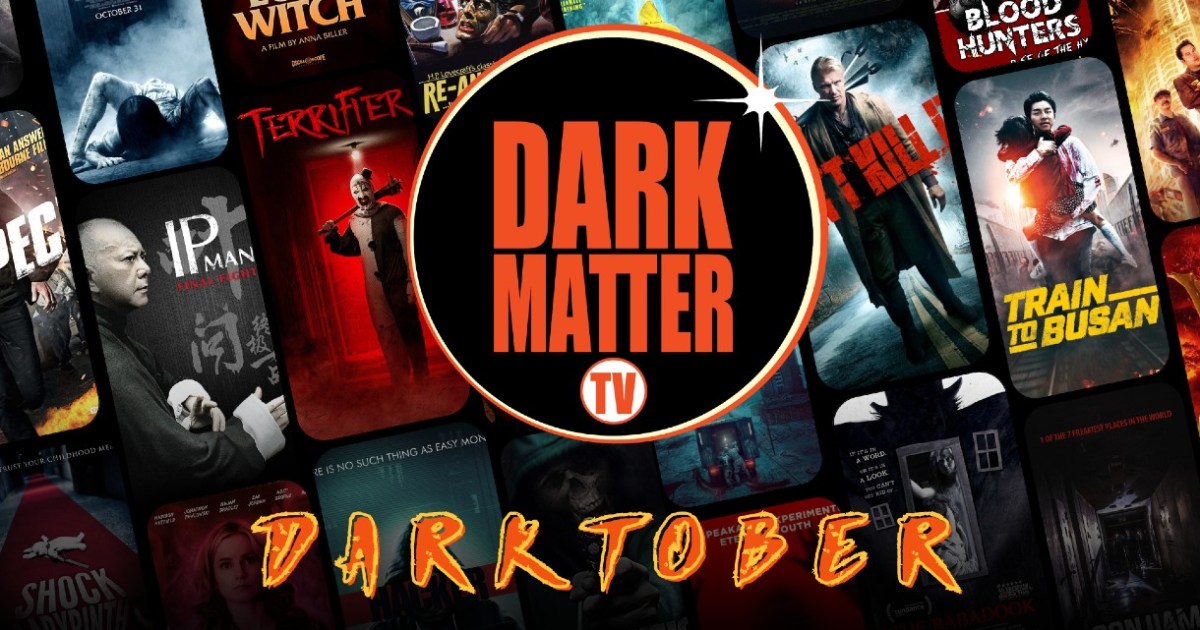 Dark Matter TV détaille sa programmation d'horreur à couper le souffle pour "Darktober"