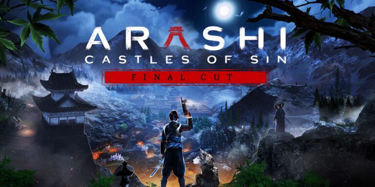 « Une première ébauche, pas un montage final » – Arashi : Castles of Sin – Final Cut…