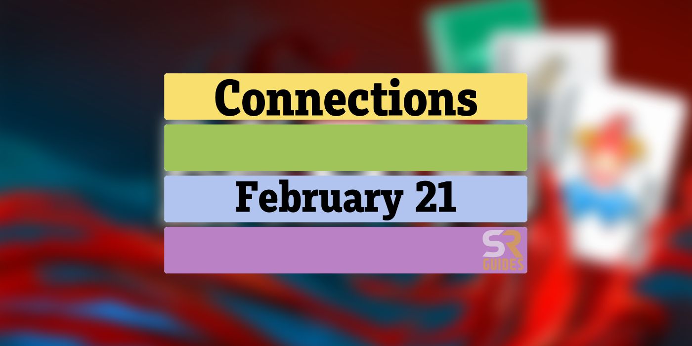 Réponses et conseils sur les connexions d'aujourd'hui pour le 21 février 2024 (Puzzle #254...