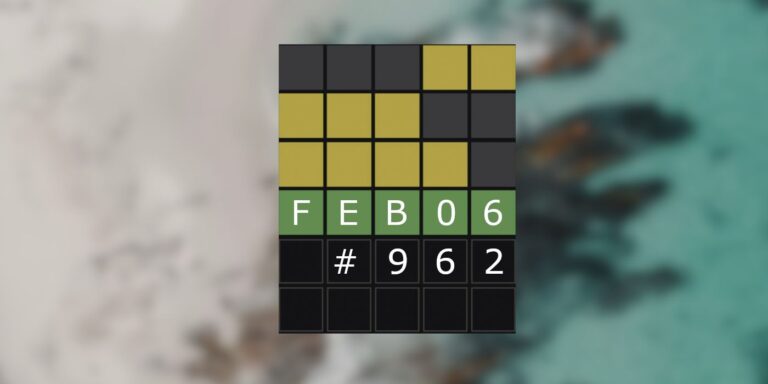 Réponses et astuces Wordle du jour pour le 6 février 2024 (puzzle n° 962)