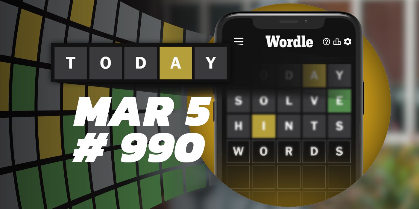 Astuces et réponses Wordle du jour - 5 mars 2024 (Puzzle #990)