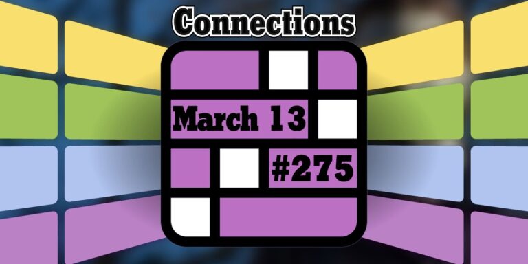 Conseils et réponses sur les connexions d&rsquo;aujourd&rsquo;hui pour le 13 mars 2024 (puzzle n° 275)