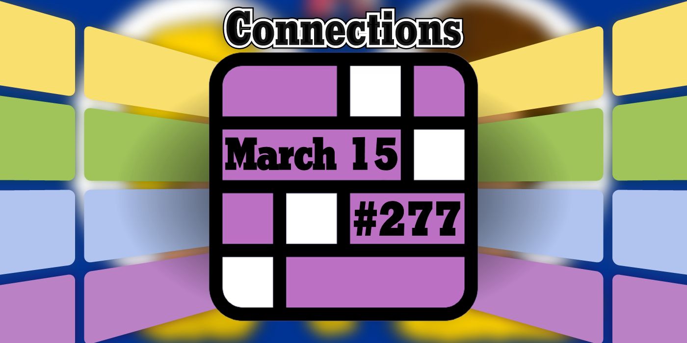 Conseils et réponses sur les connexions d'aujourd'hui pour le 15 mars 2024 (puzzle n° 277)
