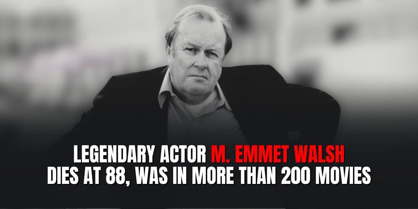 M. Emmet Walsh décède à 88 ans, l'acteur légendaire a joué dans plus de 200 films
