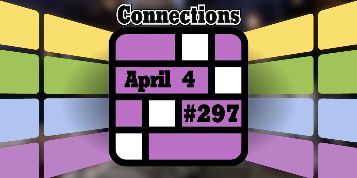 Conseils et réponses sur les connexions d'aujourd'hui pour le 4 avril 2024 (puzzle n° 297)