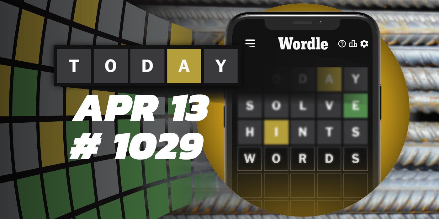 Astuces et réponses Wordle du jour - 13 avril 2024 (Puzzle #1029)