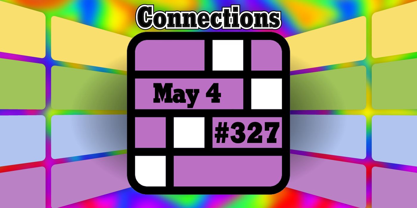 Conseils et réponses sur les connexions d'aujourd'hui pour le 4 mai 2024 (puzzle n° 327)