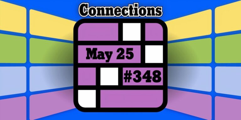 Conseils et réponses sur les connexions d'aujourd'hui pour le 25 mai 2024 (puzzle n° 348)