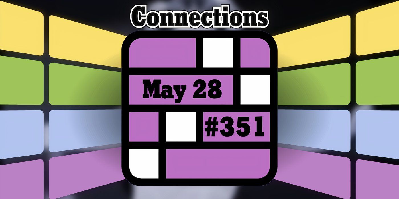 Conseils et réponses sur les connexions d'aujourd'hui pour le 28 mai 2024 (puzzle n° 351)