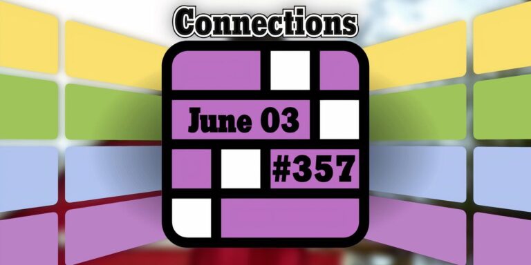 Conseils et réponses sur les connexions d'aujourd'hui pour le 3 juin 2024 (puzzle n° 357)