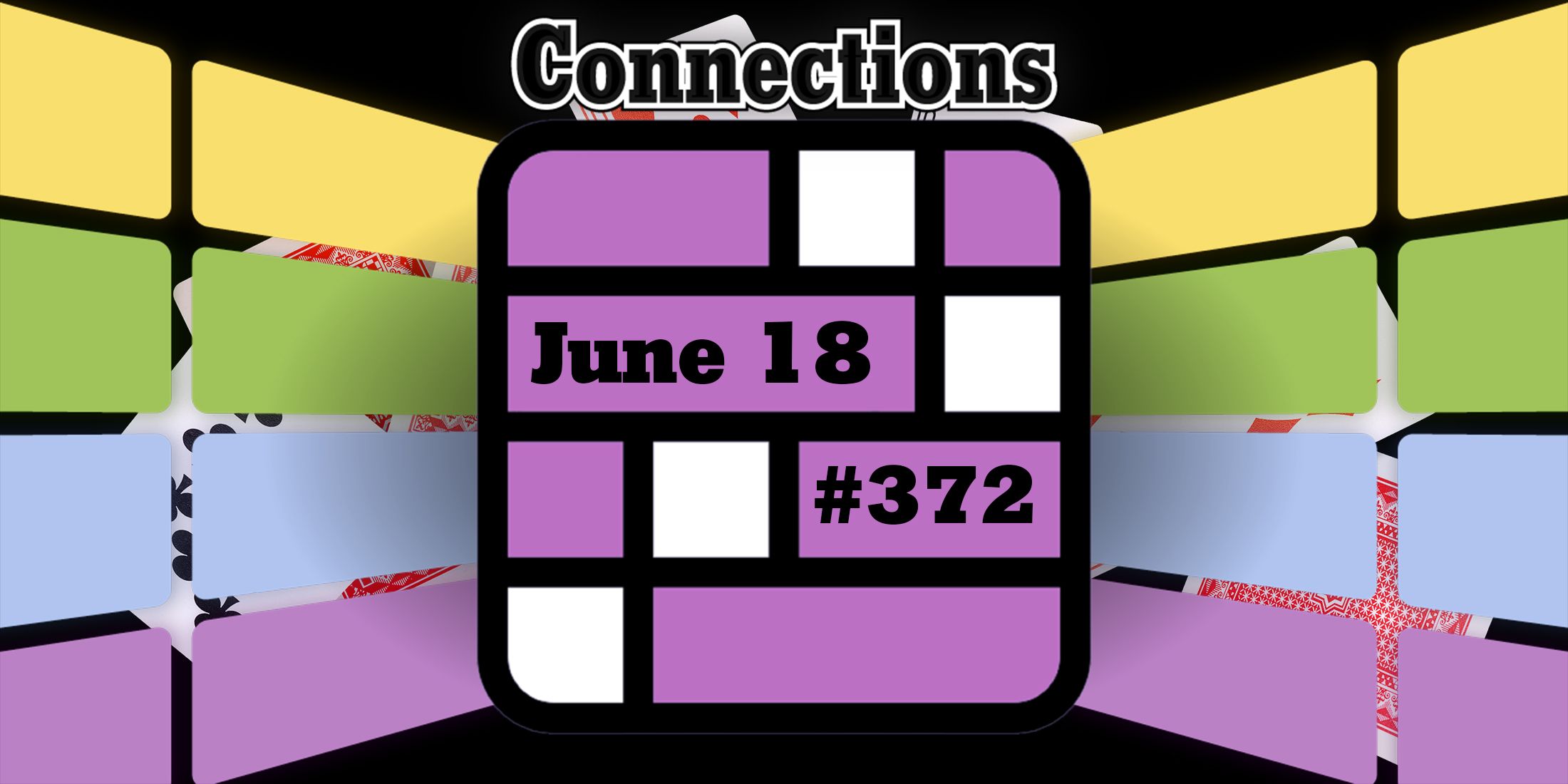 Conseils et réponses sur les connexions d'aujourd'hui pour le 18 juin 2024 (puzzle n° 372)