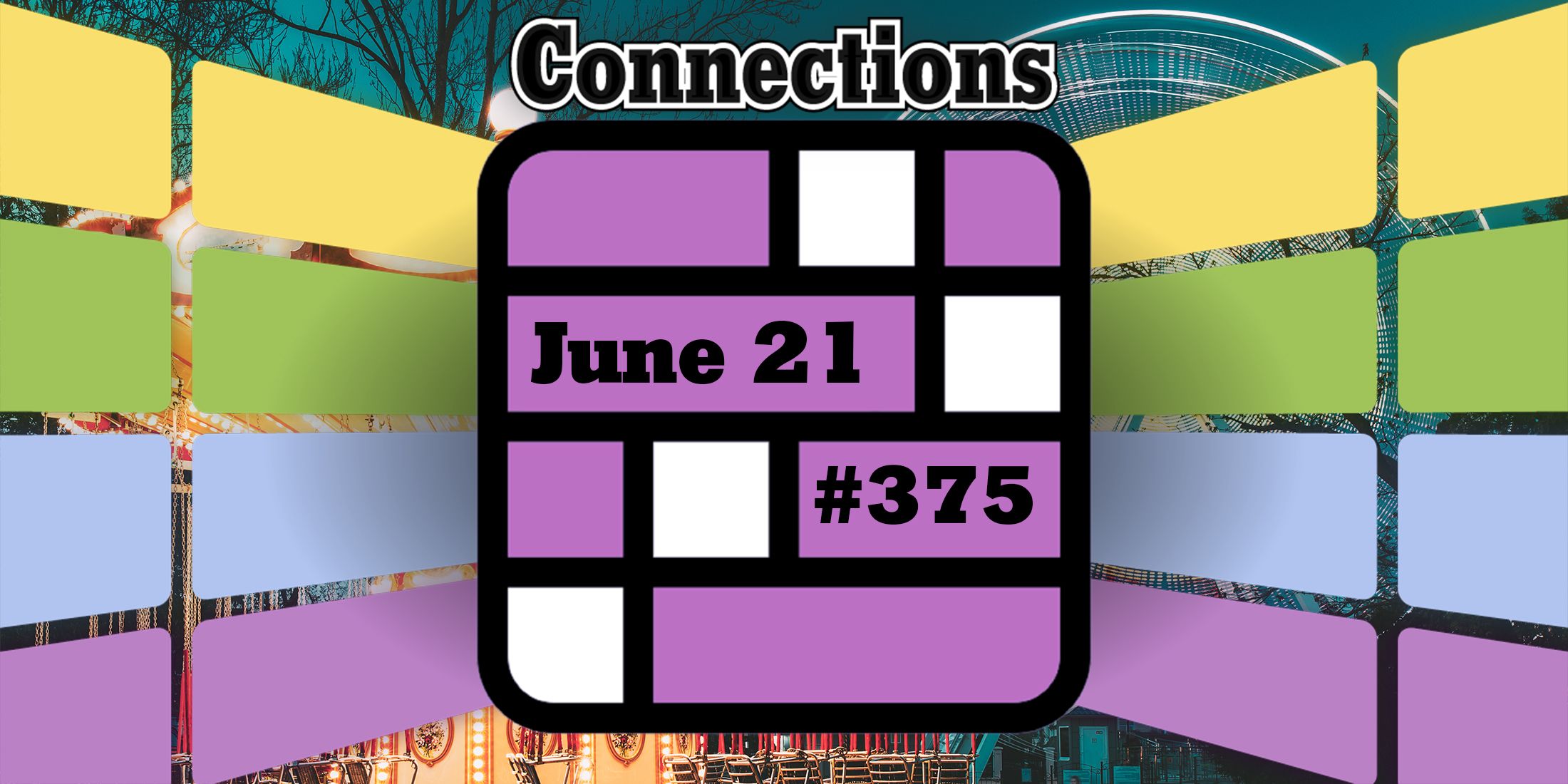 Conseils et réponses sur les connexions d'aujourd'hui pour le 21 juin 2024 (puzzle n° 375)