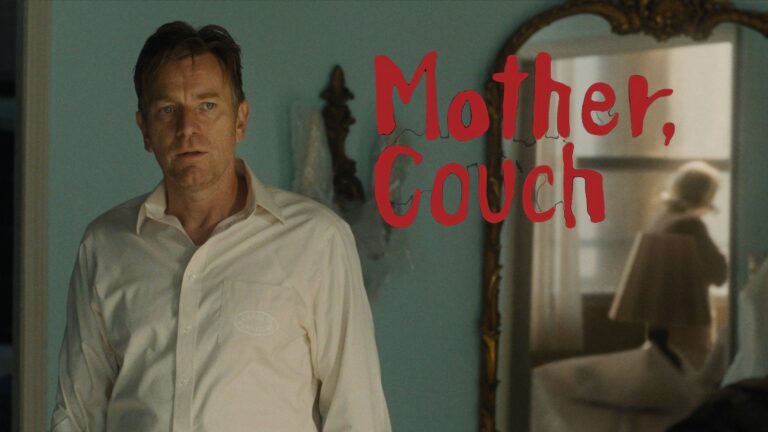 Critique de Mother, Couch | Drame surréaliste et rempli de stars sans