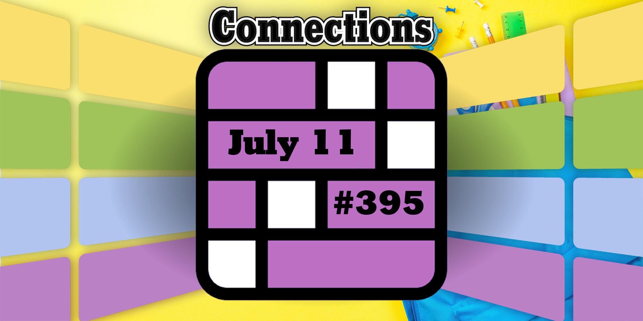 Indices et réponses sur les connexions d'aujourd'hui pour le 11 juillet 2024 (Puzzle n° 395)
