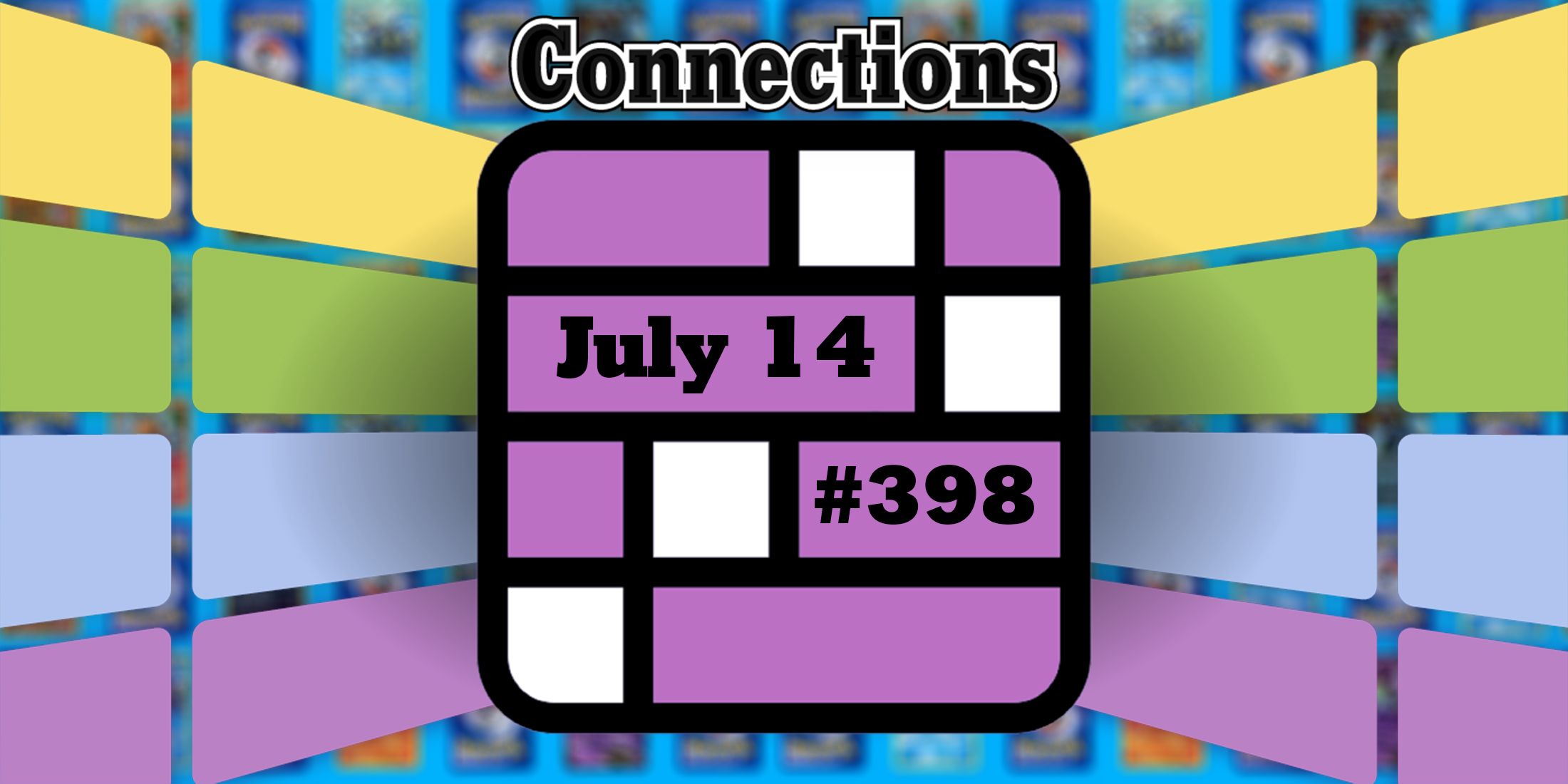 Indices et réponses sur les connexions d'aujourd'hui pour le 14 juillet 2024 (Puzzle n° 398)
