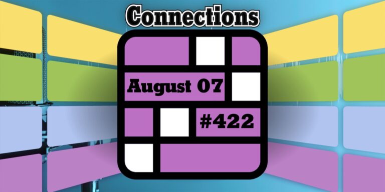 Indices et réponses sur les connexions d'aujourd'hui pour le 7 août 2024 (Puzzle n° 422)