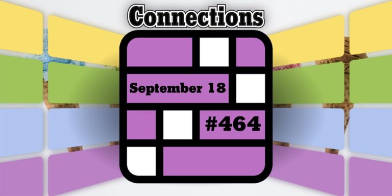 Indices et réponses des connexions d'aujourd'hui pour le 18 septembre 2024 (Puzzle n°46…