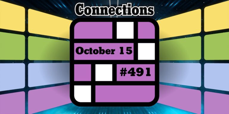 Conseils et réponses sur les connexions d'aujourd'hui pour le 15 octobre 2024 (puzzle n° 491)…