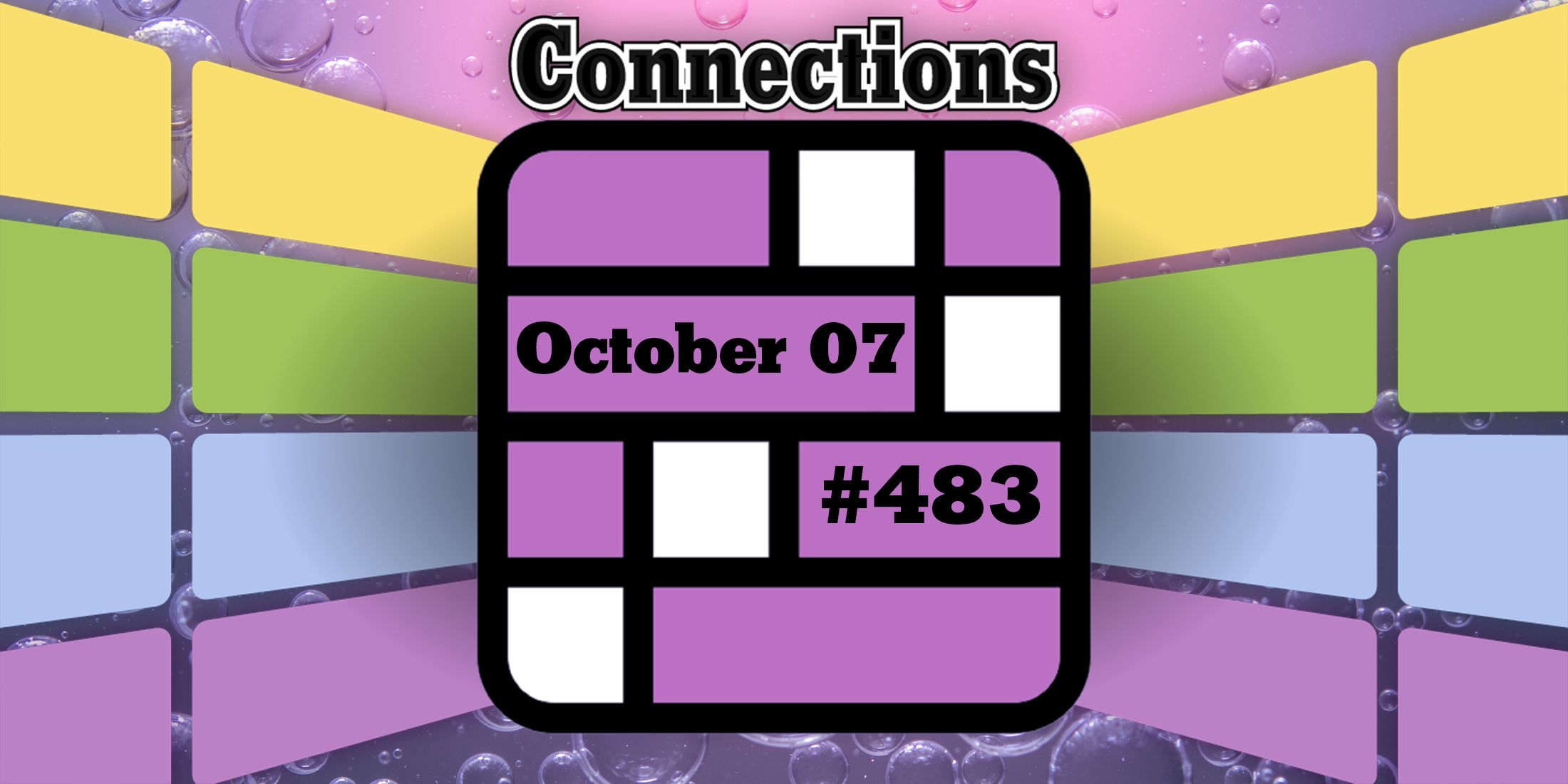 Conseils et réponses sur les connexions d'aujourd'hui pour le 7 octobre 2024 (puzzle n° 483)