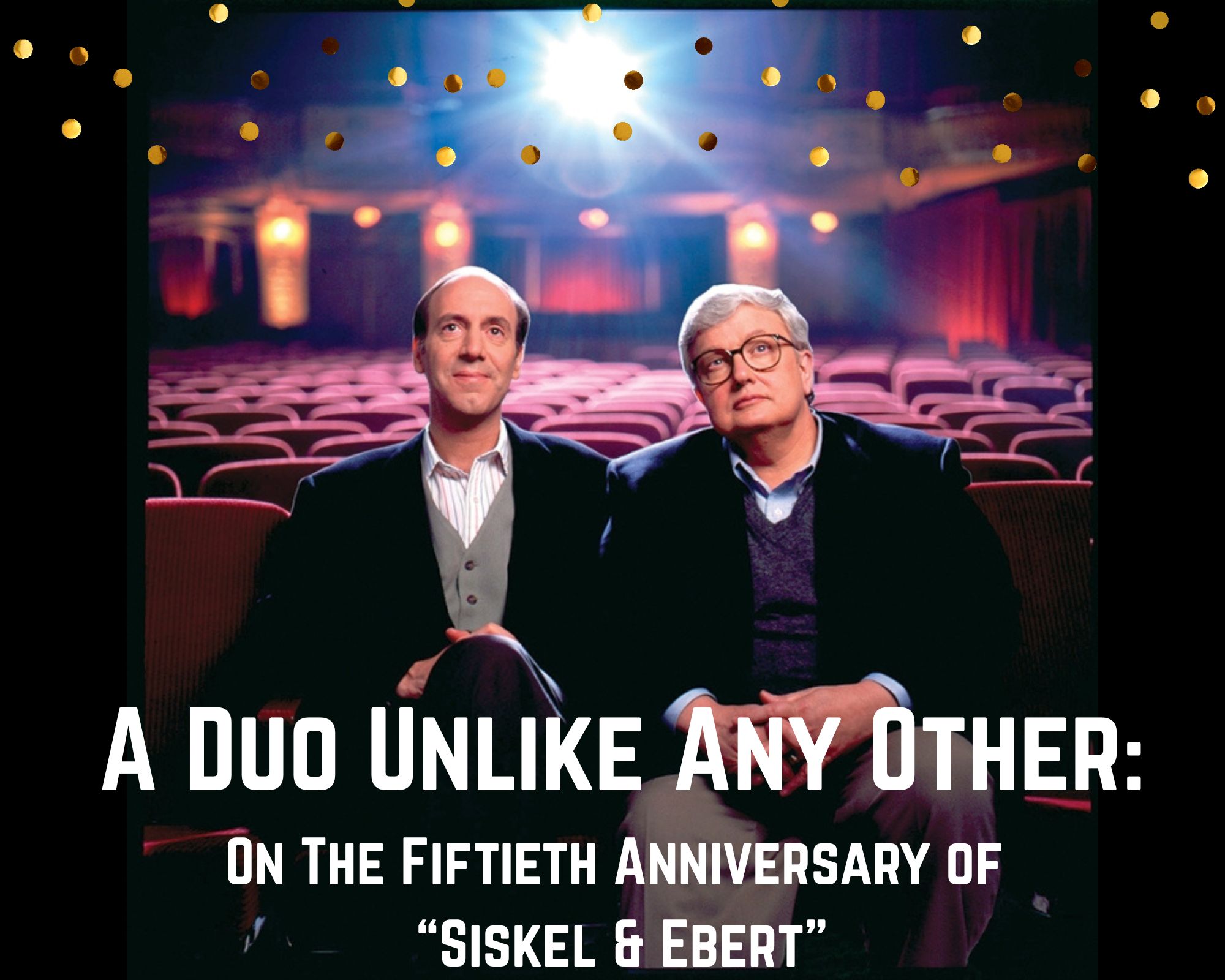 Siskel Ebert anniversary header