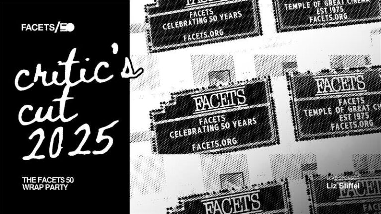 Join Chaz Ebert at the Critic&rsquo;s Cut 2025 Event at FACETS | Chaz&rsquo;s